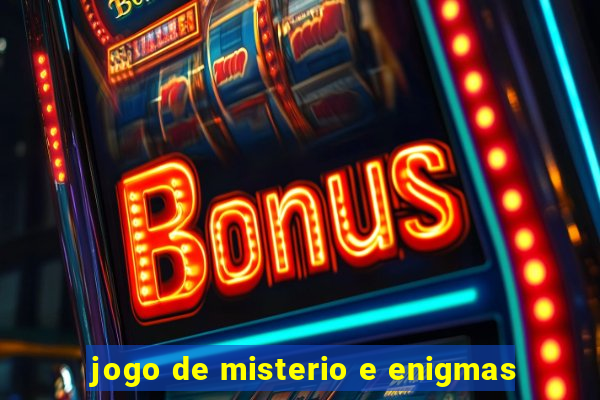 jogo de misterio e enigmas